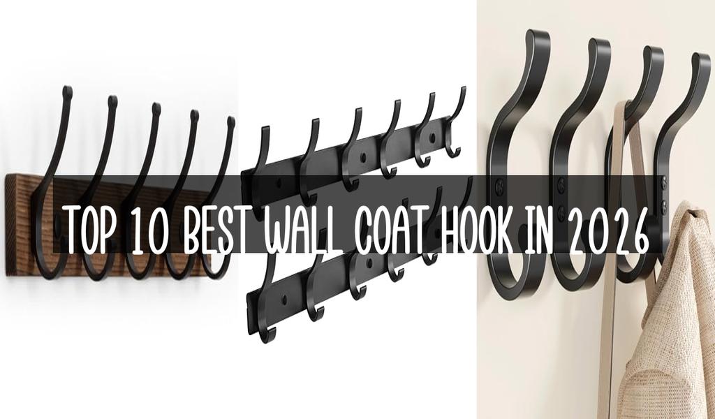 Top 10 Best Wall Coat Hook in 2026