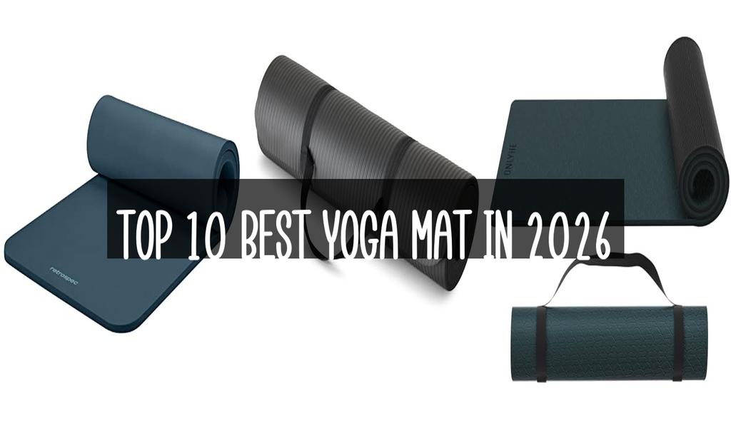 Top 10 Best Yoga Mat in 2026
